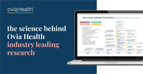 Ovia Health shows the importance of taking the scientific approach to creating effective and impactful consumer and enterprise health solutions.
